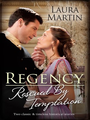 cover image of Regency Rescued by Temptation / An Earl in Want of a Wife / Heiress on the Run